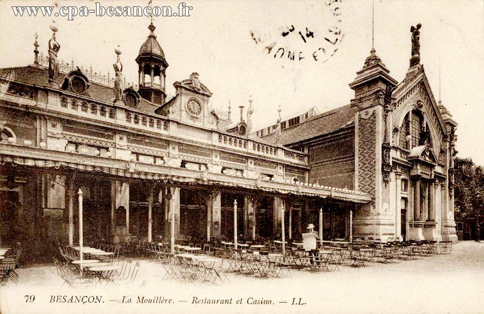 79 BESANÇON. - La Mouillère. - Restaurant et Casino.